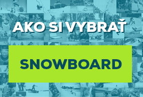 Ako si vybrať snowboard