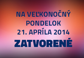 Na veľkonočný pondelok bude predajňa zatvorená