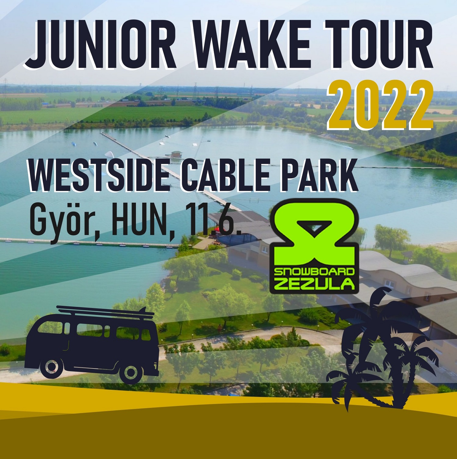 Junior Wake Tour 2022 Győr