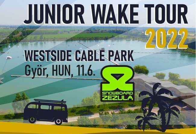 Junior Wake Tour 2022 v Győru se jede už tuhle sobotu!